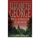 Well Schooled in Murder         {USED}